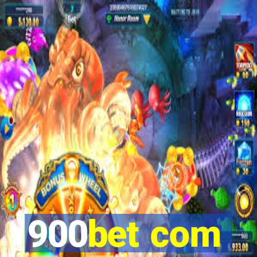 900bet com